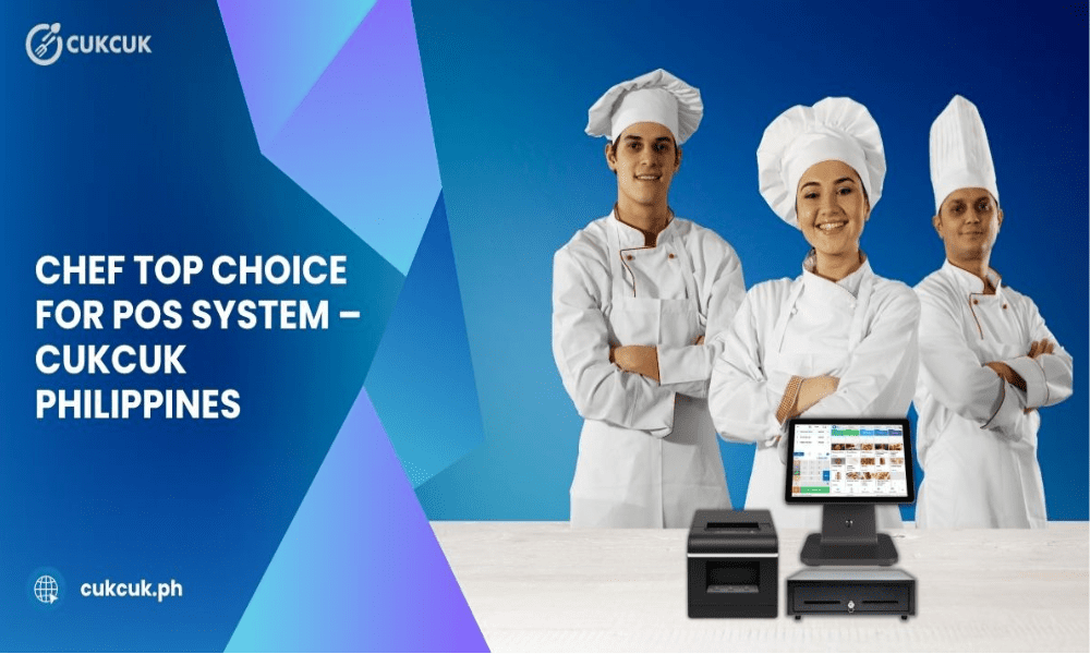 chef top choice for pos system | cukcuk ph